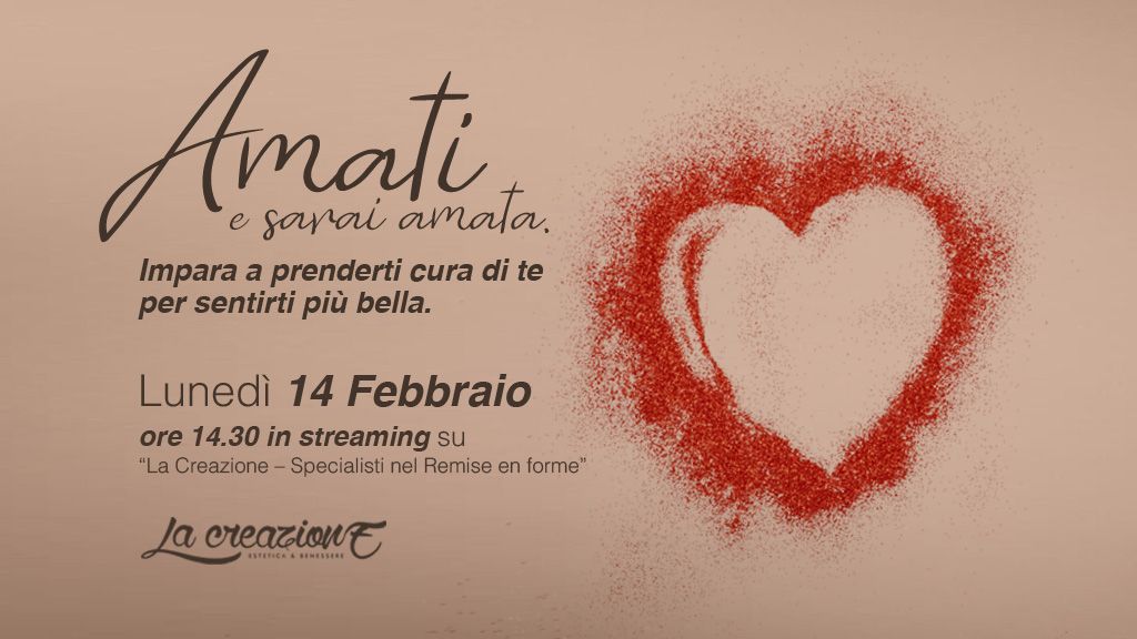 Amati e sarai amata: evento in streaming per San Valentino
